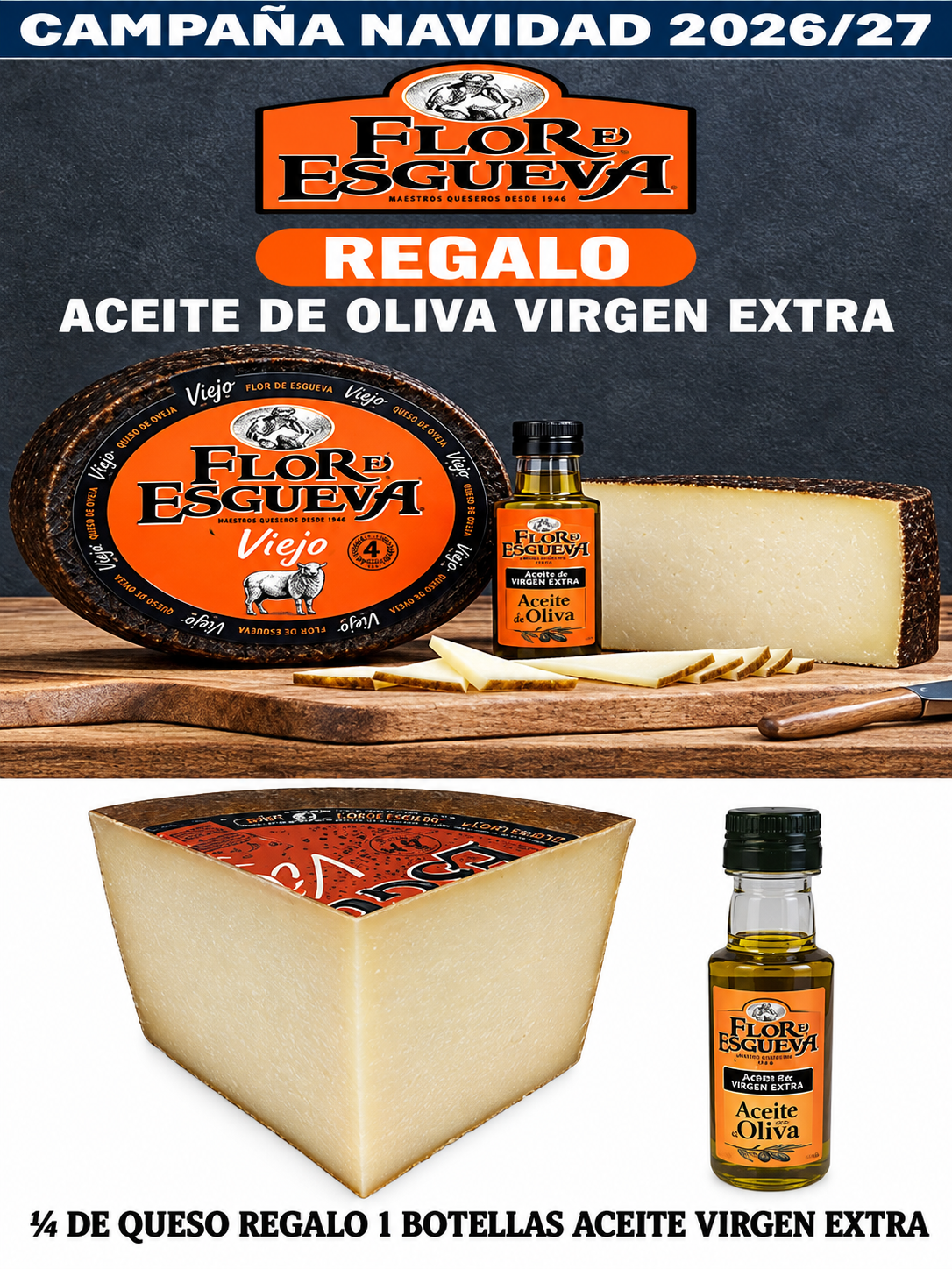 QUESO FLOR DE ESGUEVA CAMPAÑA NAVIDAD 2026/27 REGALO DE ACEITE VIRGEN EXTRA
