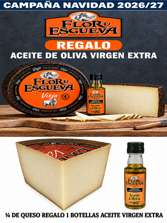 QUESO FLOR DE ESGUEVA CAMPAÑA NAVIDAD 2026/27 REGALO DE ACEITE VIRGEN EXTRA