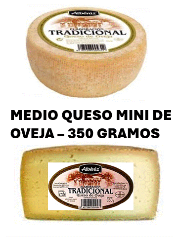 QUESO OVEJA TRADICIONAL MEDIA PIEZA MINI 350 GRAMOS "ALBENIZ"