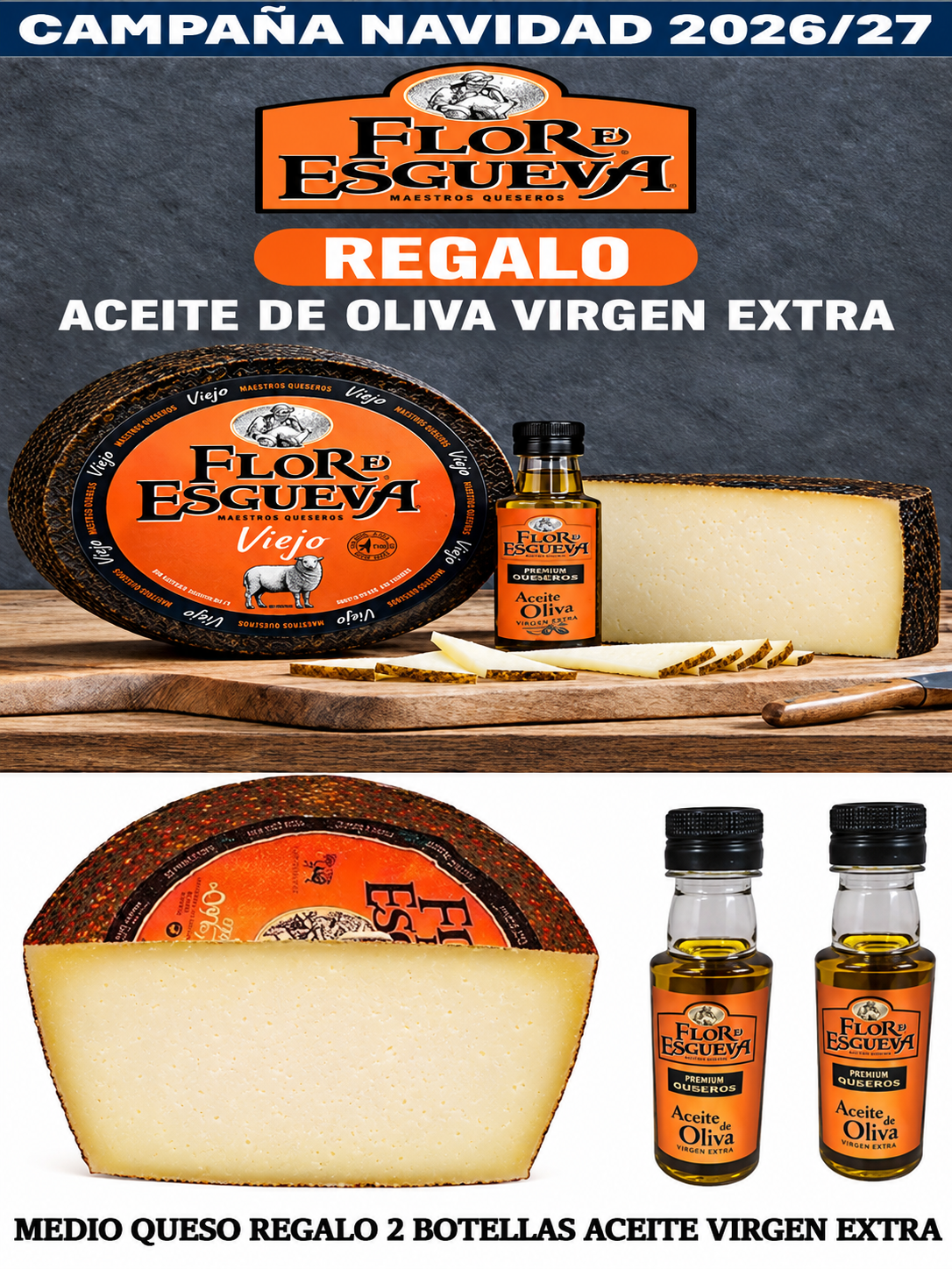 QUESO FLOR DE ESGUEVA CAMPAÑA NAVIDAD 2026/27 REGALO DE ACEITE VIRGEN EXTRA