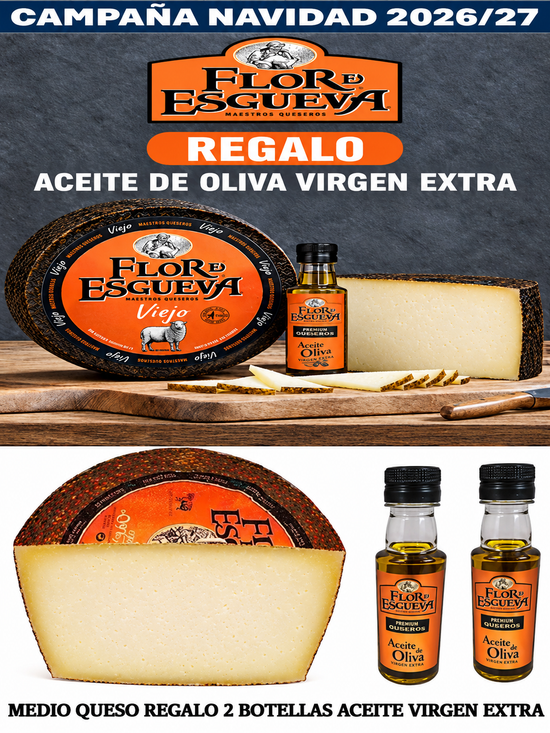 QUESO FLOR DE ESGUEVA CAMPAÑA NAVIDAD 2026/27 REGALO DE ACEITE VIRGEN EXTRA
