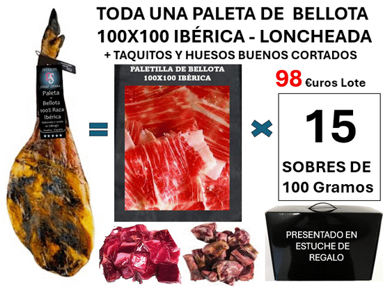 TODA UNA PALETA DE BELLOTA 100X100 IBÉRICA LONCHEADA+TAQUITOS+HUESO CORTADO