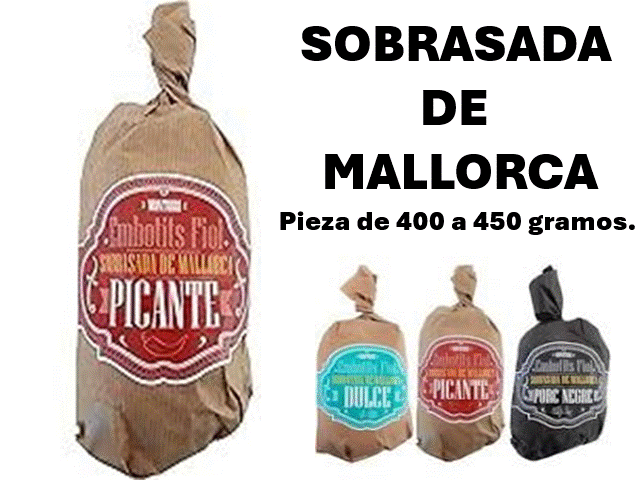SOBRASADA DE MALLORCA PICANTE - BOLLO pieza 400/450 gramos.