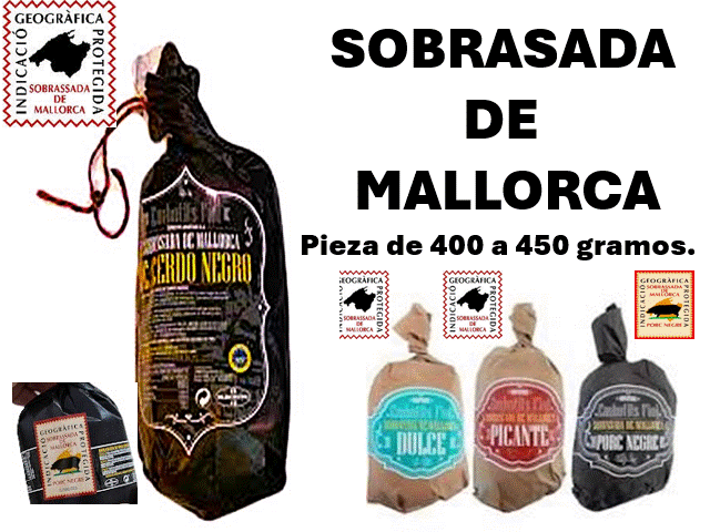 SOBRASADA DE MALLORCA DE CERDO NEGRO MALLORQUIN PICANTE pieza 400/450 grs.