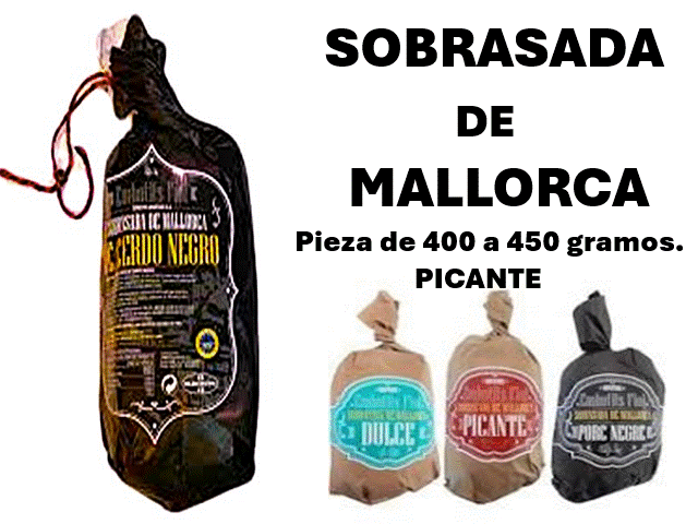 SOBRASADA DE MALLORCA DE CERDO NEGRO MALLORQUIN PICANTE pieza 400/450 grs.