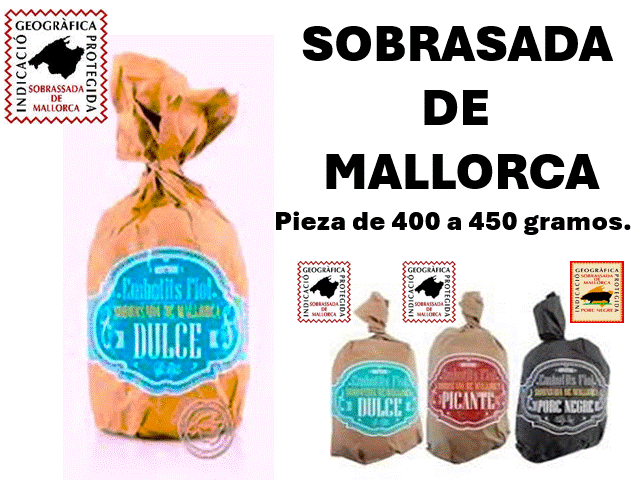 SOBRASADA DE MALLORCA NORMAL/DULCE pieza 400/450 grs.